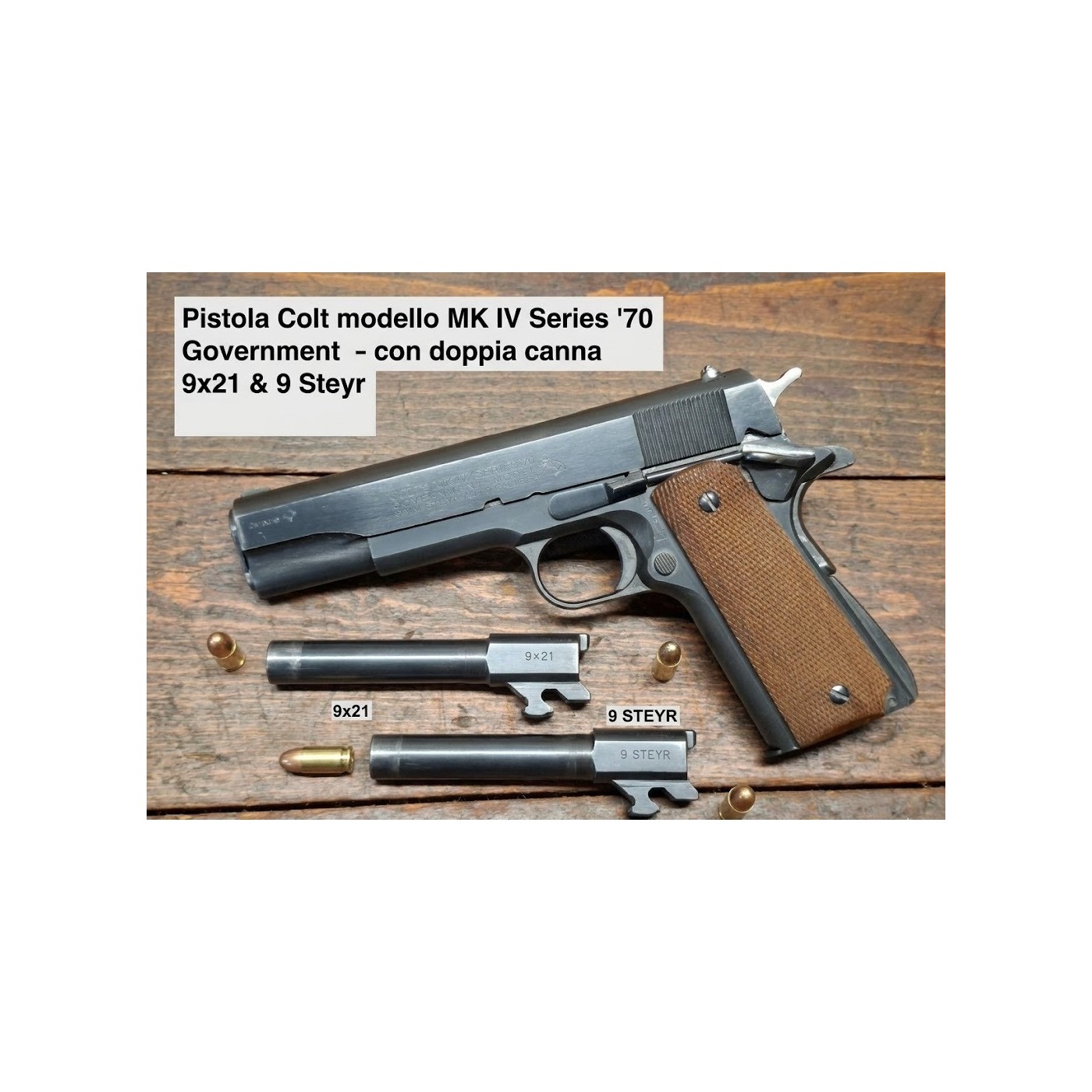 Colt MK IV Series '70 Government - 9x21 + 9 Steyr