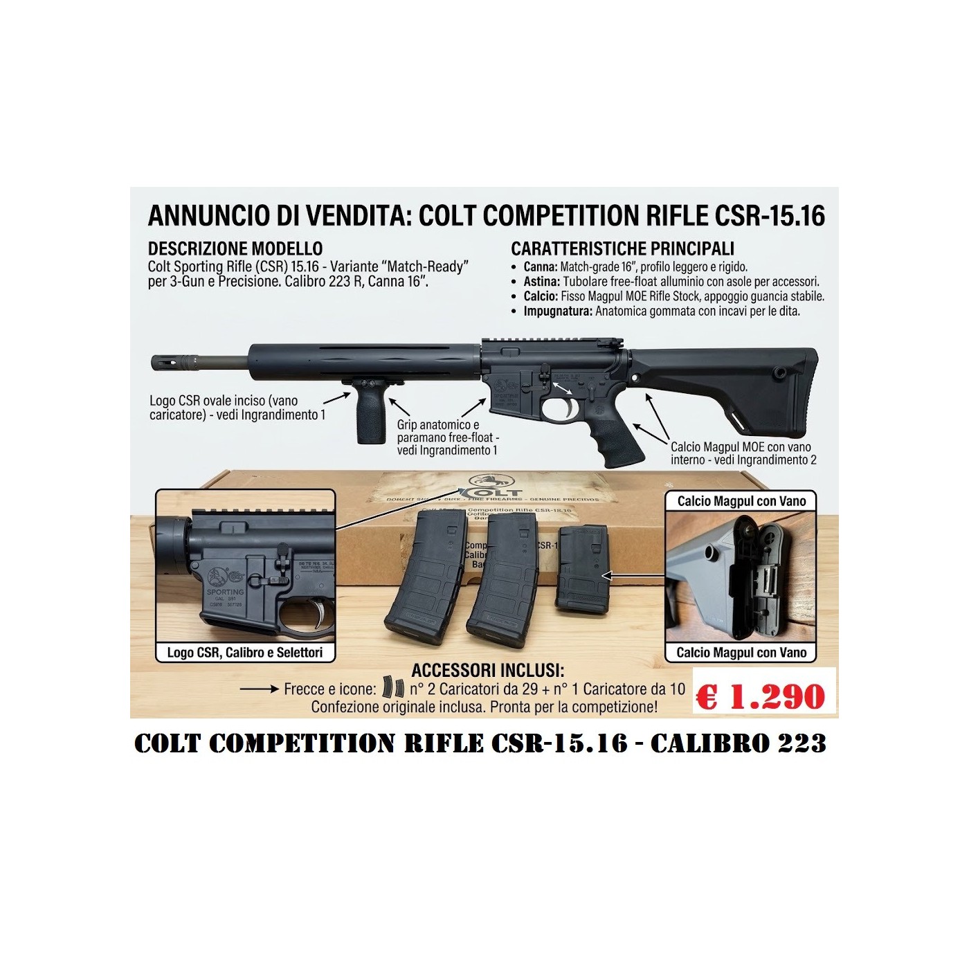 Colt Competition Rifle CSR-15.16 - Calibro 223 R - canna da 16 "