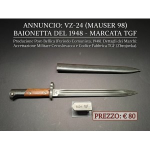 Baionetta  VZ-24 del 1948  Mauser 98 marcata TGF