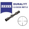 ZEISS DURALYT 1.2-5X36 RET.6 - TUBO 30MM